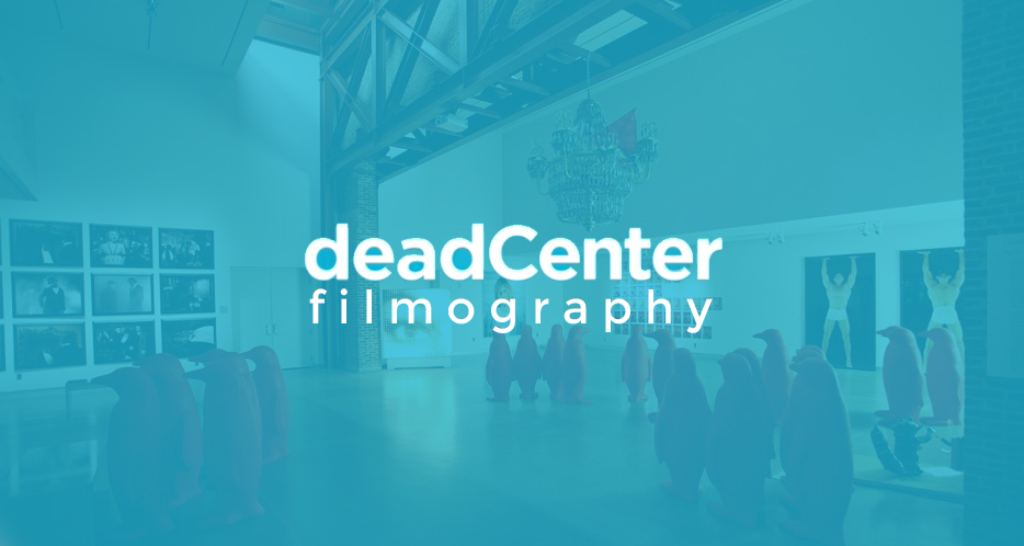 deadCenter announces Filmography series